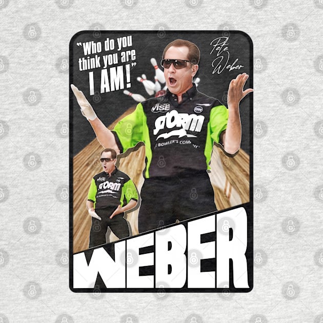 Pete Weber 'I AM' Trading Card by darklordpug